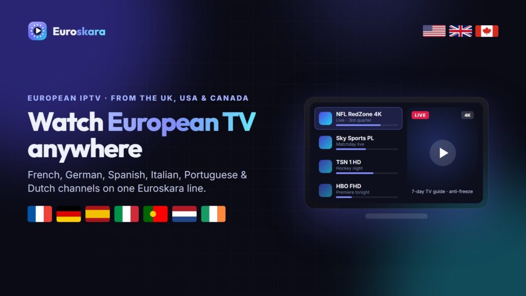 European IPTV: Watch French, German, Spanish, Italian and Portuguese TV From the UK, USA or Canada